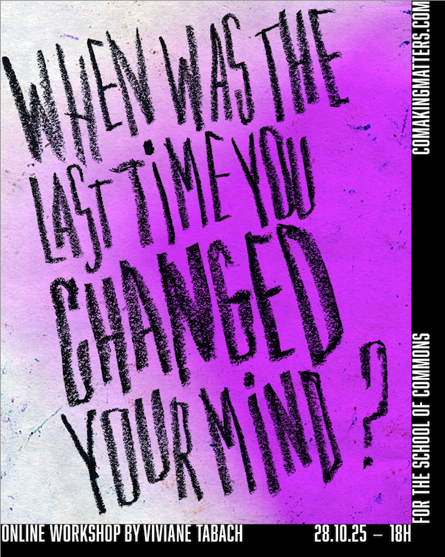 When was the last time you changed your mind?