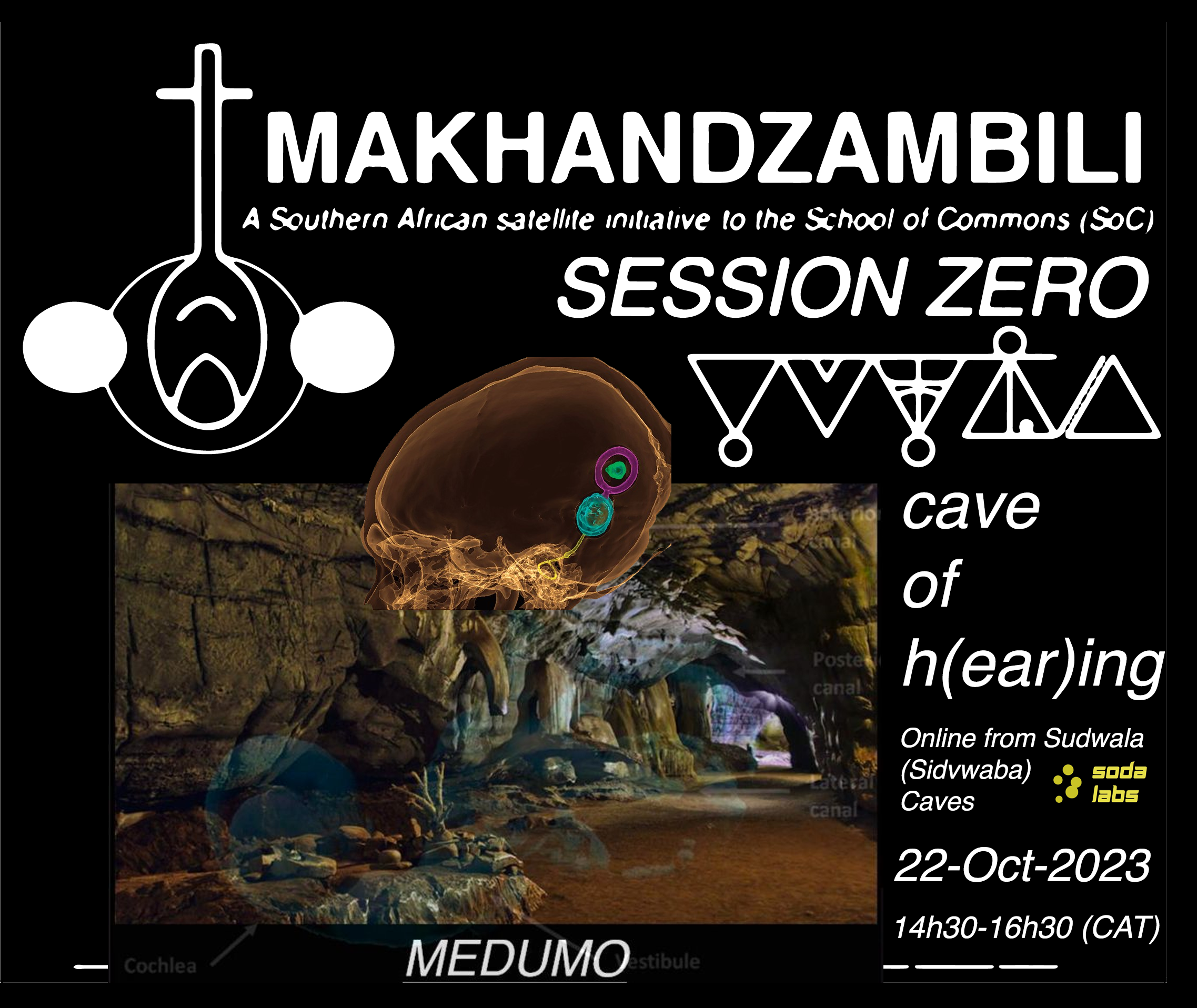 School of Commons: Makhandzambili Session Zero: Cave of H(ear)ing