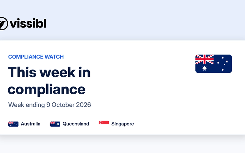 Compliance Watch, week ending 9 October 2026, with Australian, Queensland and Singapore flags
