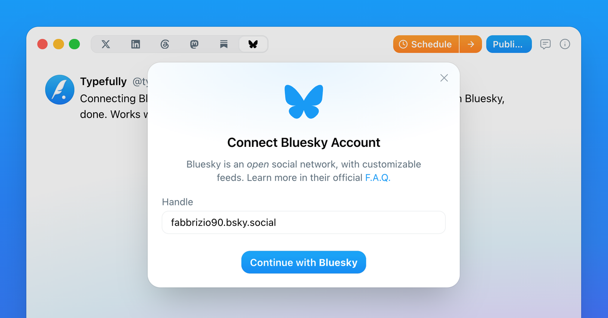 Typefully's Connect Bluesky Account modal with a handle field and a Continue with Bluesky button.