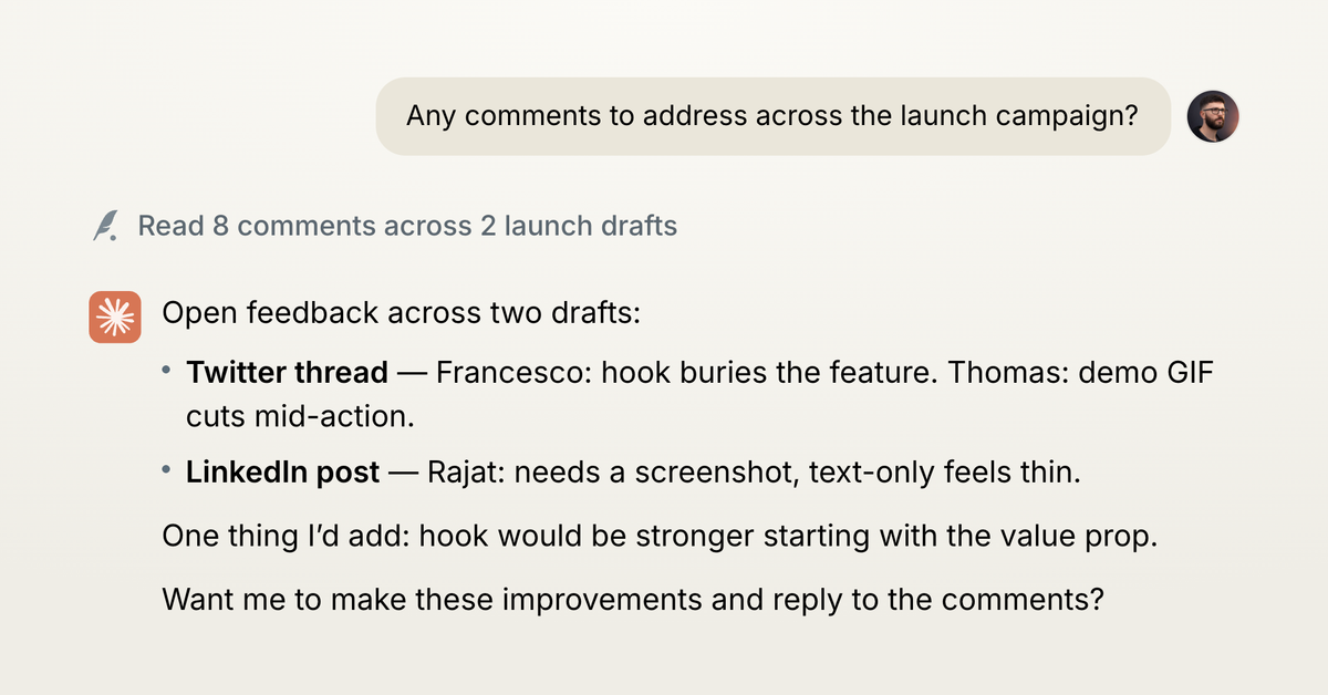 An AI agent summarizes comments that need attention across launch campaign drafts.
