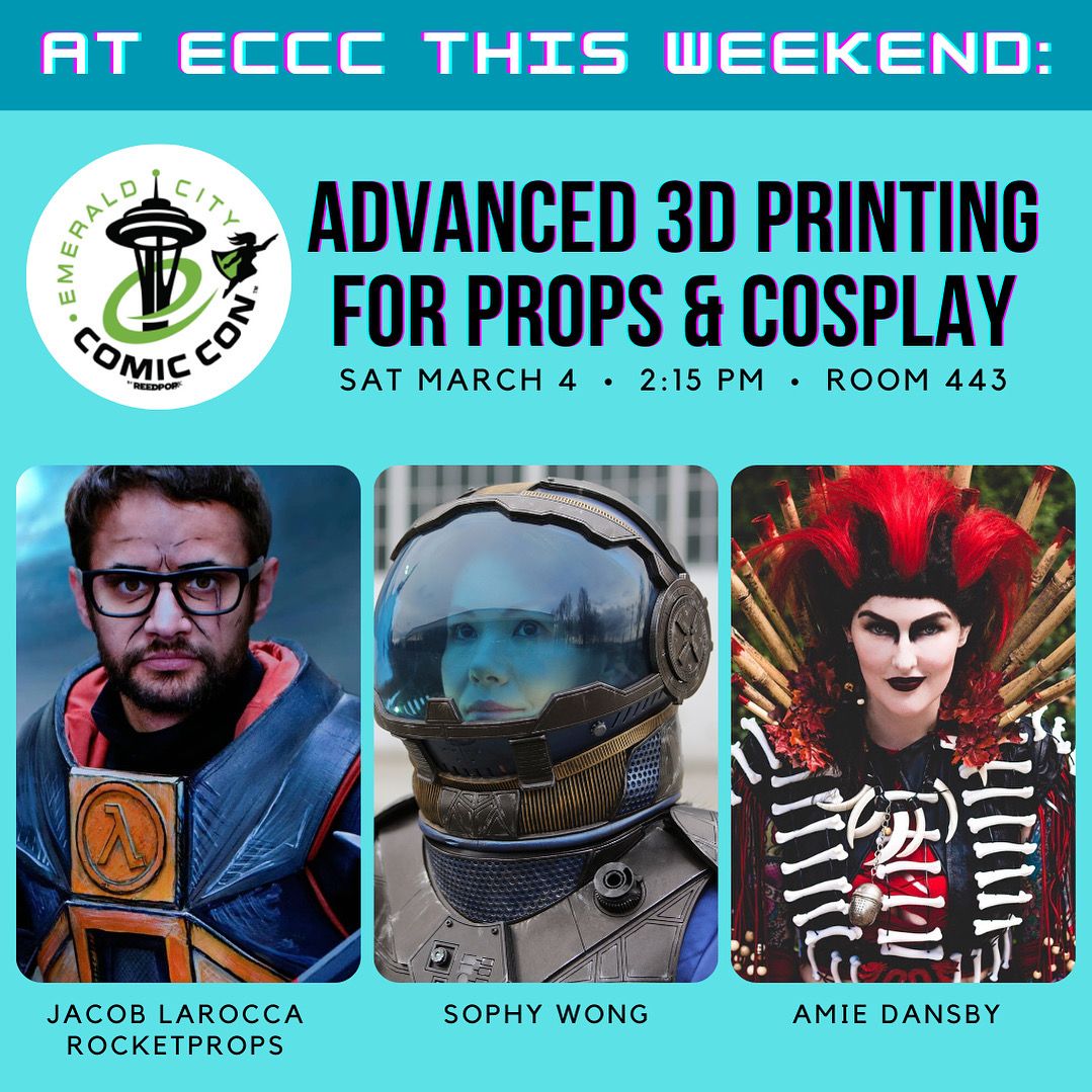 ECCC Advanced 3D Printing for Props and Cosplay