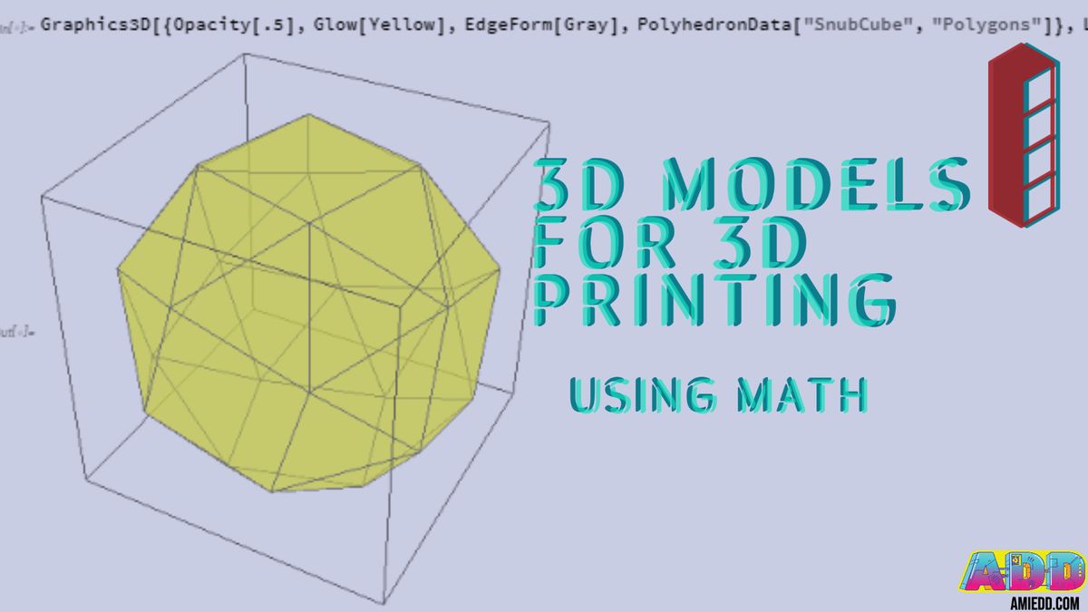 3d Model Create Using Coding Creating 3D Models for 3D Printing Using Math and Code | AMIE D.D ...
