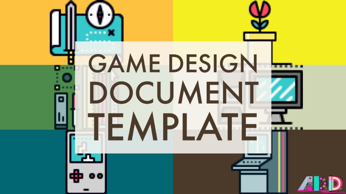 Making a Video Game Design Document | AMIE D.D.