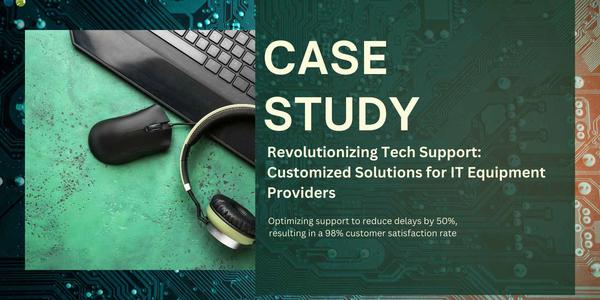 Revolutionizing Tech Support: Customized Solutions For IT Equipment Providers