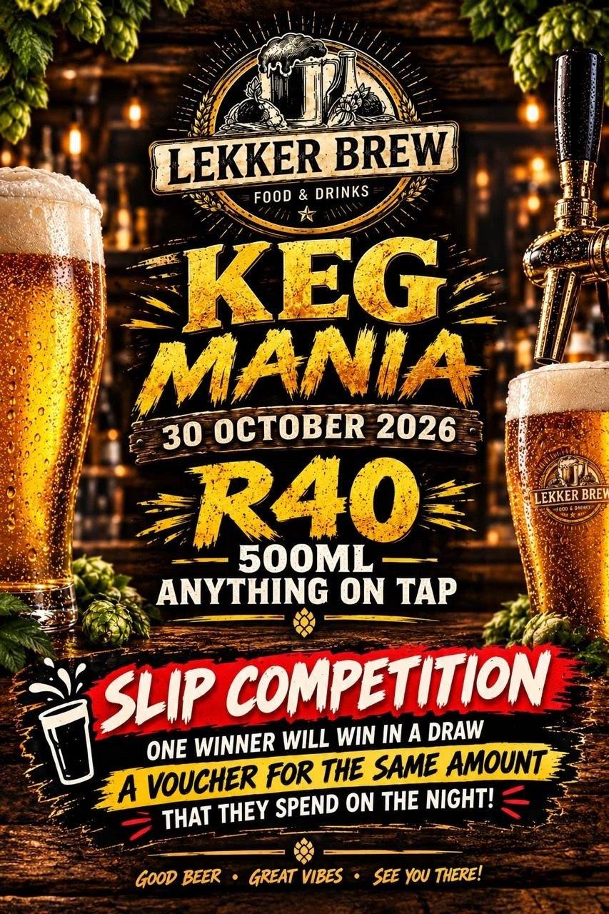 Lekker Brew Keg Mania flyer: 30 October 2026, R40 for 500ml of anything on tap, slip competition