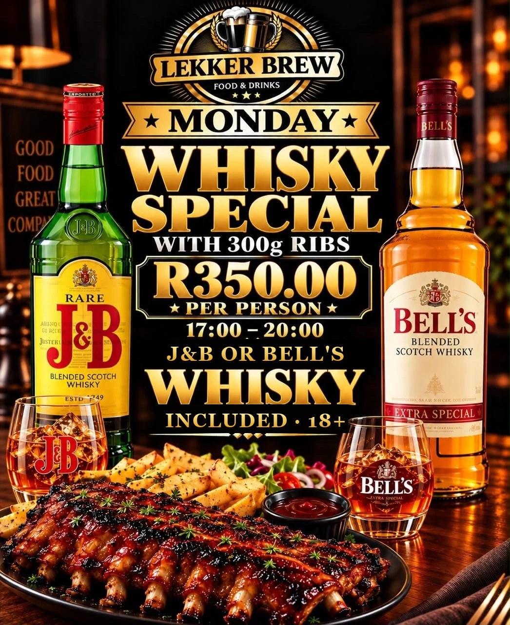 Lekker Brew Monday whisky special flyer: 300g ribs with J&B or Bell's whisky, R350 per person, 17:00 to 20:00