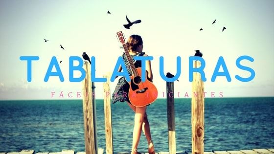 Tablaturas Fáceis de Violão para Iniciantes