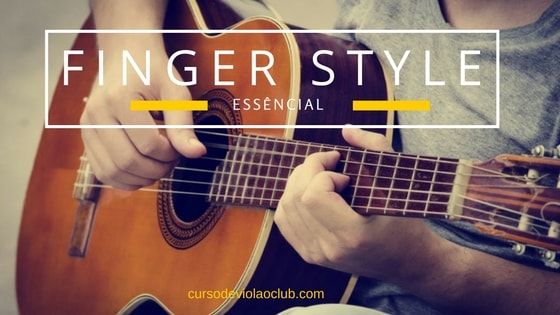 Como Tocar Finger Style ou Tocar Dedilhado