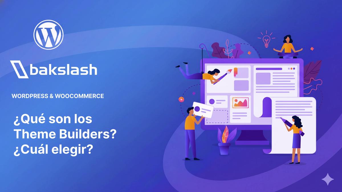 Qué son los Theme Builders 2026