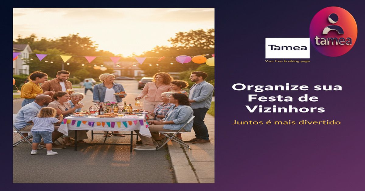 Como organizar uma festa de vizinhos sem confusão