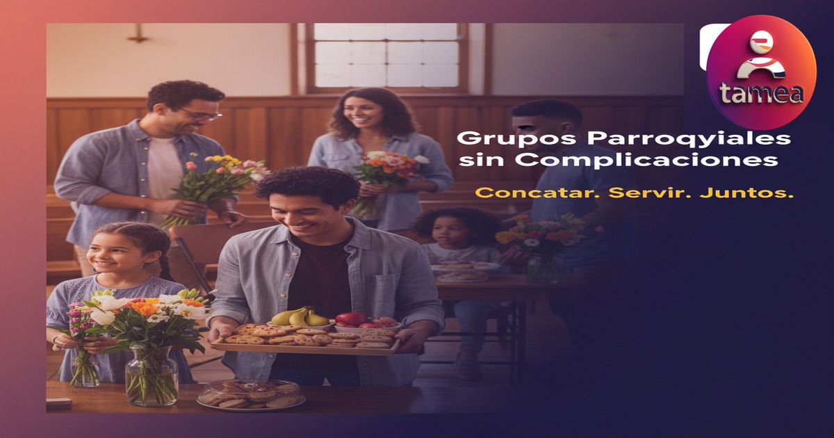 Cómo coordinar grupos parroquiales sin complicaciones