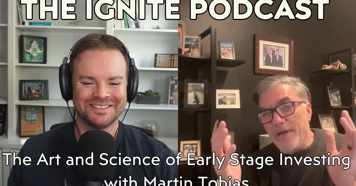 The Art and Science of Early Stage Investing with Martin Tobias | Ep7