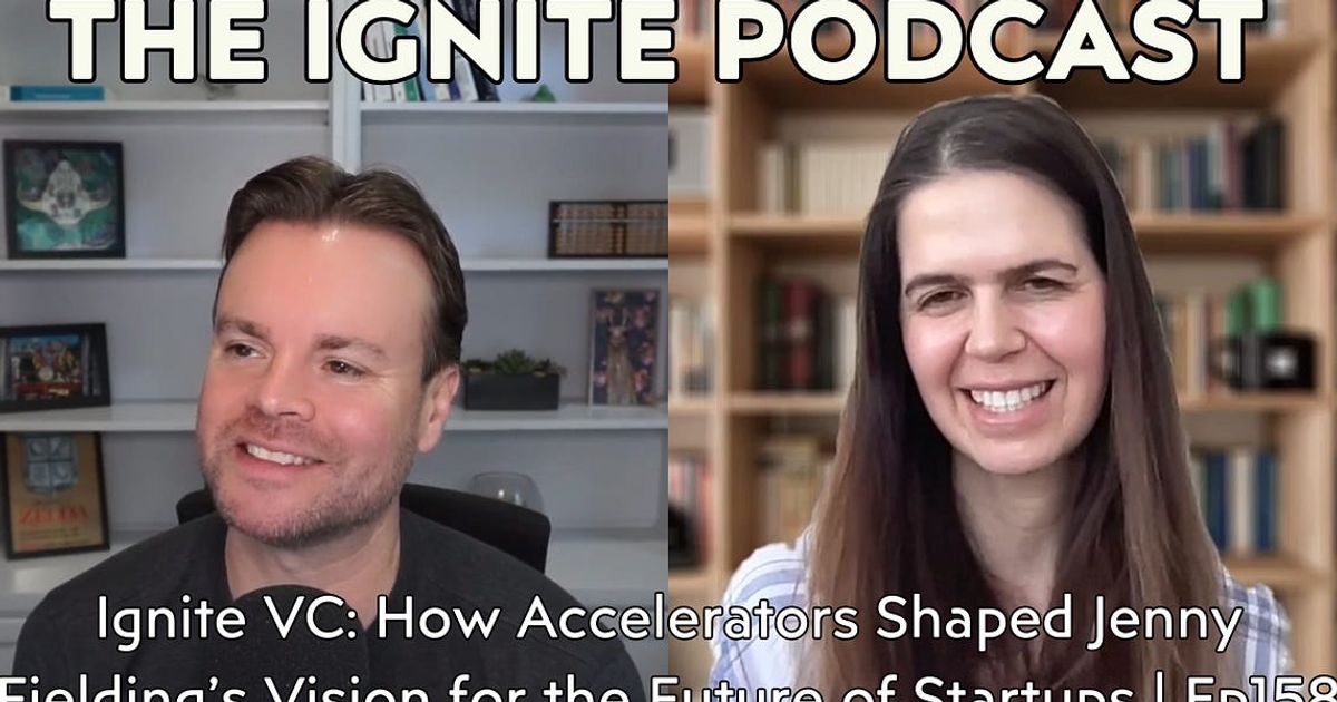 Ignite VC: How Accelerators Shaped Jenny Fielding’s Vision for the Future of Startups | Ep158 