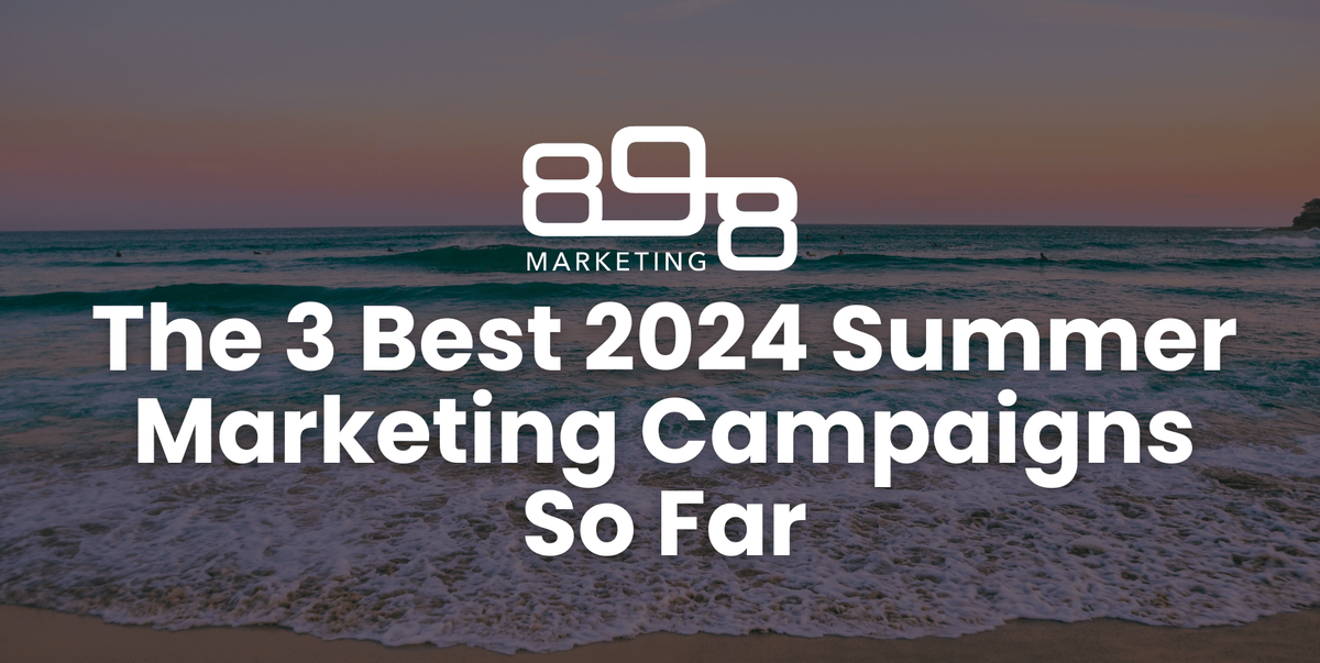 3 best summer marketing campaigns graphic