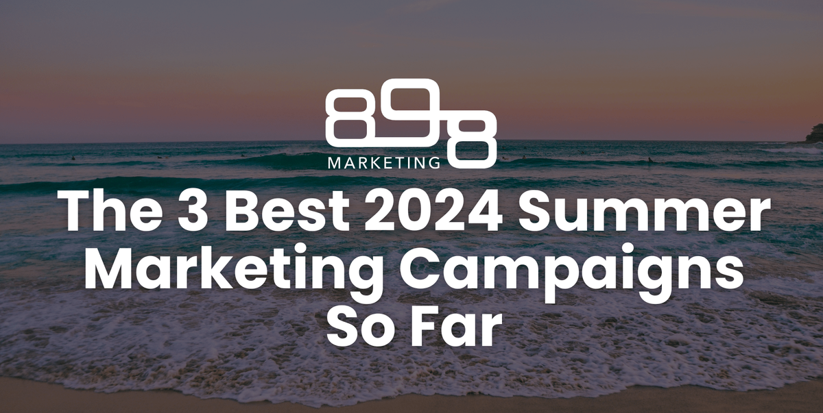 3 best summer marketing campaigns graphic