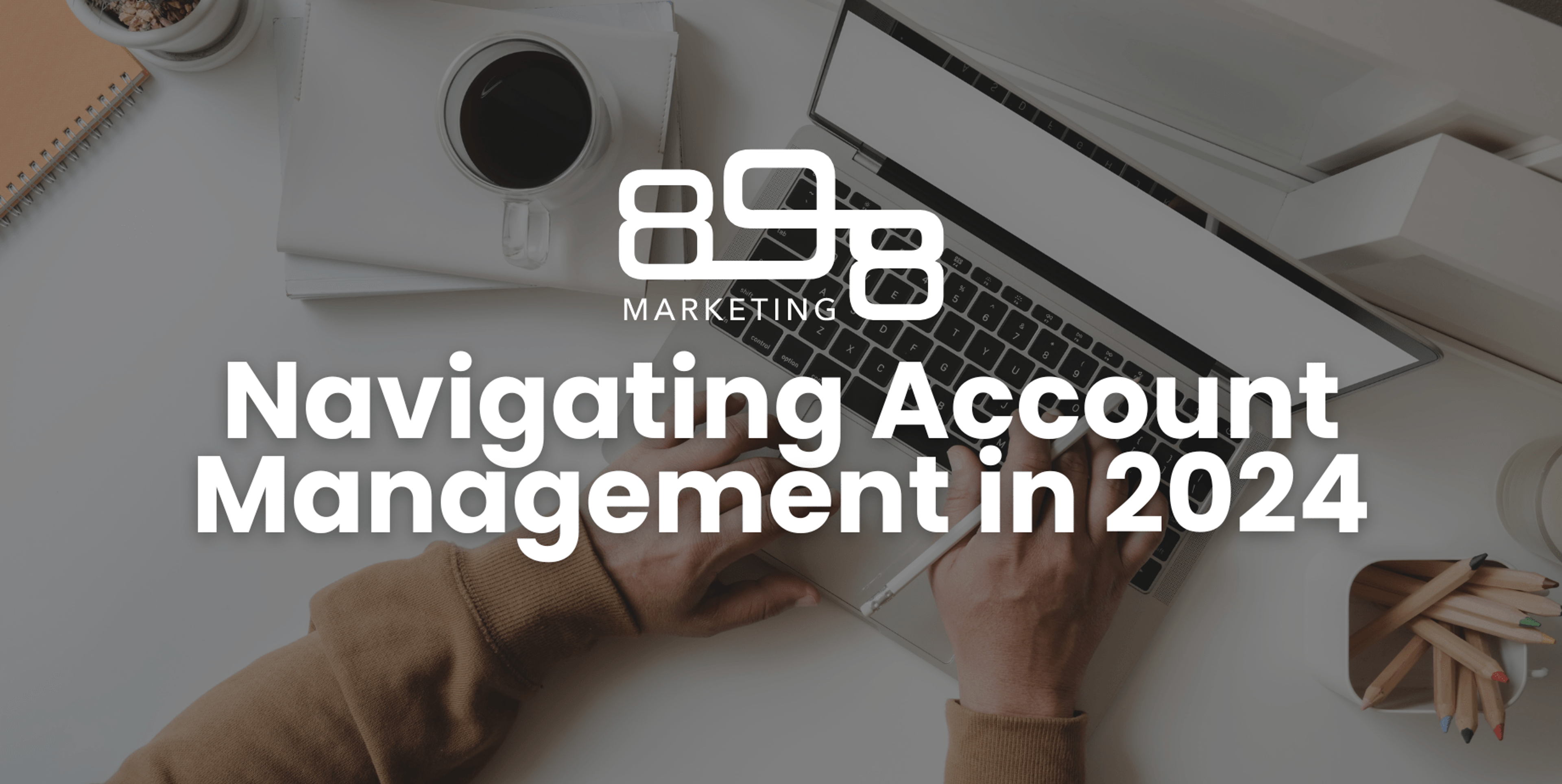 navigating account management 