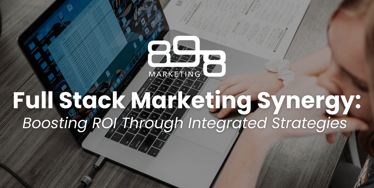 Full Stack Marketing Synergy graphic