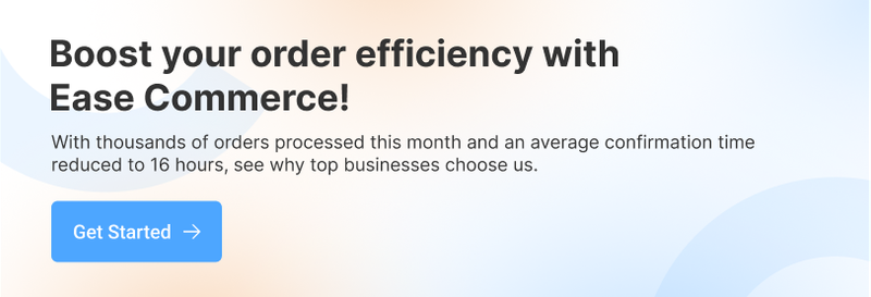 Ease Commerce Demo CTA to Improve Order Efficiency