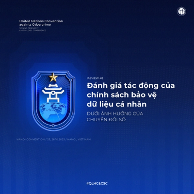 ĐÁNH GIÁ TÁC ĐỘNG CỦA CHÍNH SÁCH BẢO VỆ DỮ LIỆU CÁ NHÂN DƯỚI ẢNH HƯỞNG CỦA CHUYỂN ĐỔI SỐ