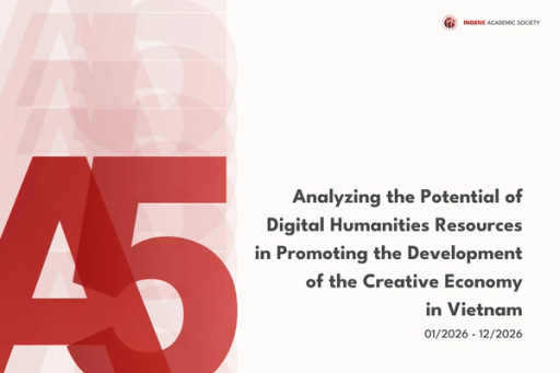 A5: Phân tích tiềm năng trong khai thác nguồn lực nhân văn số đối với phát triển kinh tế - sáng tạo ở Việt Nam