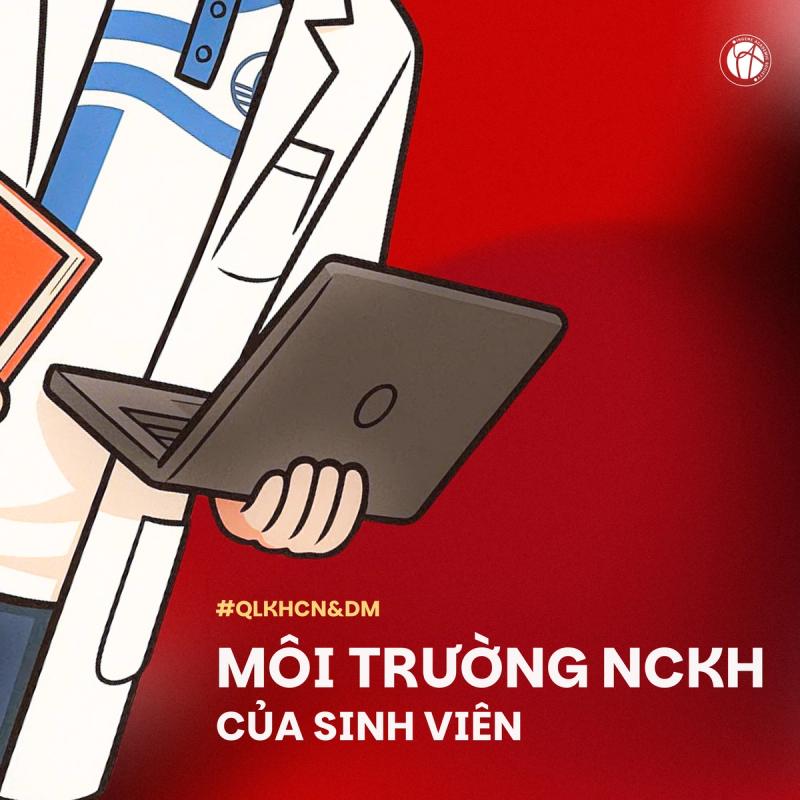 MÔI TRƯỜNG NGHIÊN CỨU KHOA HỌC CỦA SINH VIÊN