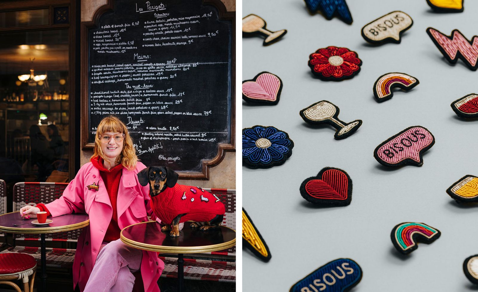 Two images from a Macon et Lesquoy campaign: on the left, a model in a bold fuchsia trench coat and rose-tinted glasses seated at a classic Parisian bistro marble-top table with an espresso, accompanied by a miniature dachshund in a red knitted jumper adorned with brooches, a chalk-written menu board for Les Parigots filling the dark timber backdrop; on the right, a flat-lay of hand-embroidered brooches scattered across a pale grey surface including hearts, rainbows, lightning bolts, blue and red flowers, wine glasses and speech bubbles reading Bisous in pink, red and navy, capturing the joyful and quintessentially Parisian charm of the Macon et Lesquoy collection.