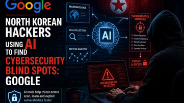 Google Reports North Korean Hackers Using AI to Target Cybersecurity Blind Spots
