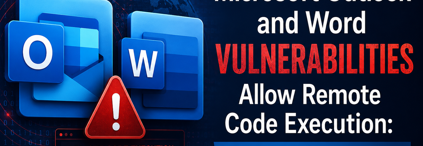 Microsoft Outlook and Word Vulnerabilities Allow Remote Code Execution: What Users Need to Know (2026)