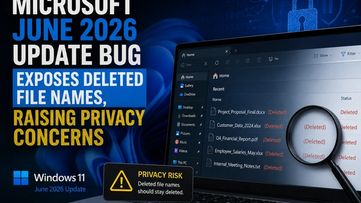 Microsoft June 2026 Update Bug Exposes Deleted File Names: A Comprehensive Privacy Risk Breakdown