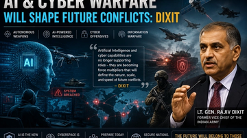 AI & Cyber Warfare Will Shape Future Conflicts: Dixit