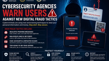 Cybersecurity Agencies Warn Users Against New Digital Fraud Tactics