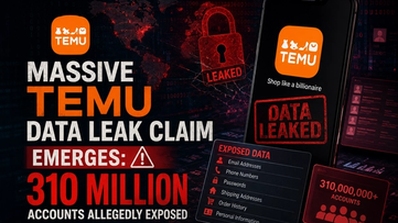 Massive Temu Data Leak Claim Emerges: 310 Million Accounts Allegedly Exposed