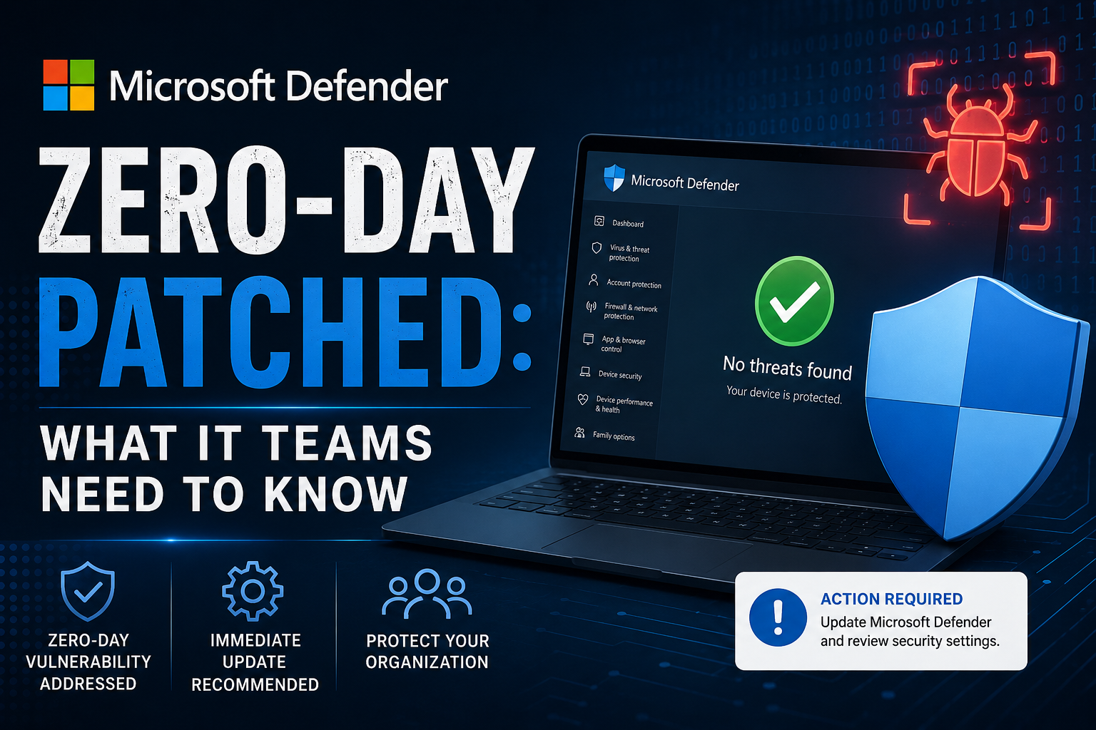 Microsoft Defender Zero-Day Patched: What IT Teams Need to Know