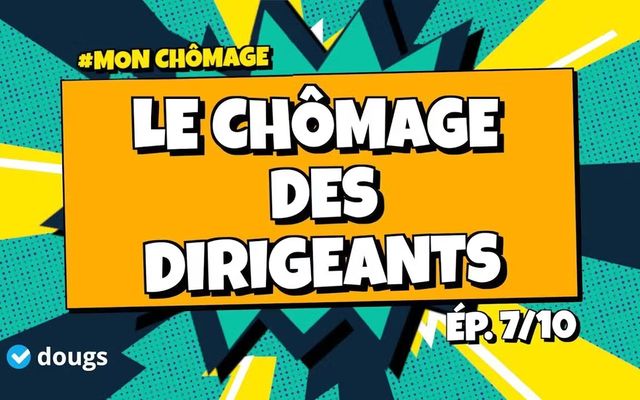 Création d'entreprise : comment obtenir des allocations chômage pour dirigeant ?