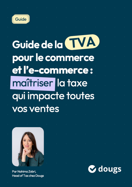 Guide de la TVA pour le commerce et le e-commerce