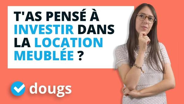 Investir dans l'immobilier : la location meublée