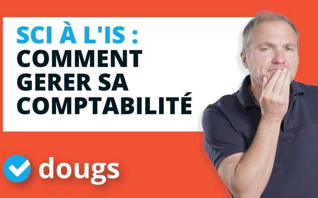 La comptabilité d'une SCI à l'IS (impot sur les sociétés)