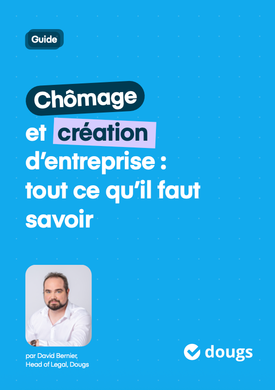Aperçu : Comment utiliser votre chômage pour créer votre entreprise ?