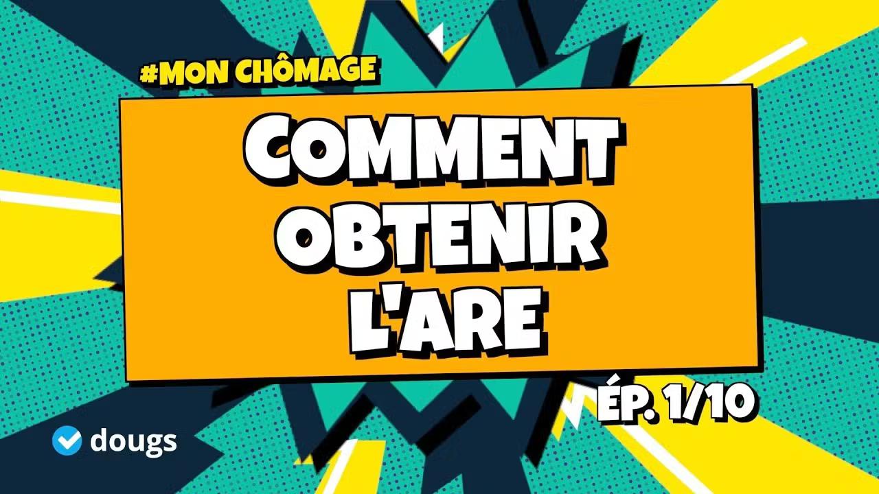 Comment obtenir l'ARE ?