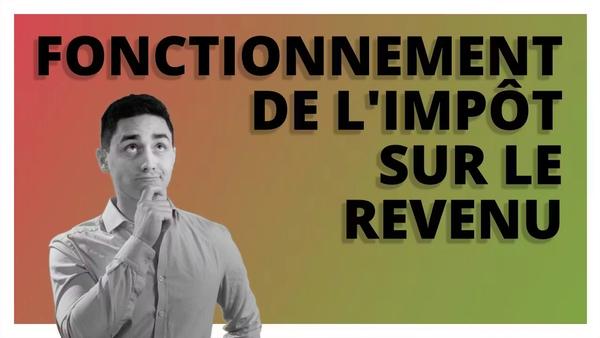 IR : fonctionnement et calcul de l’IRPP 2022