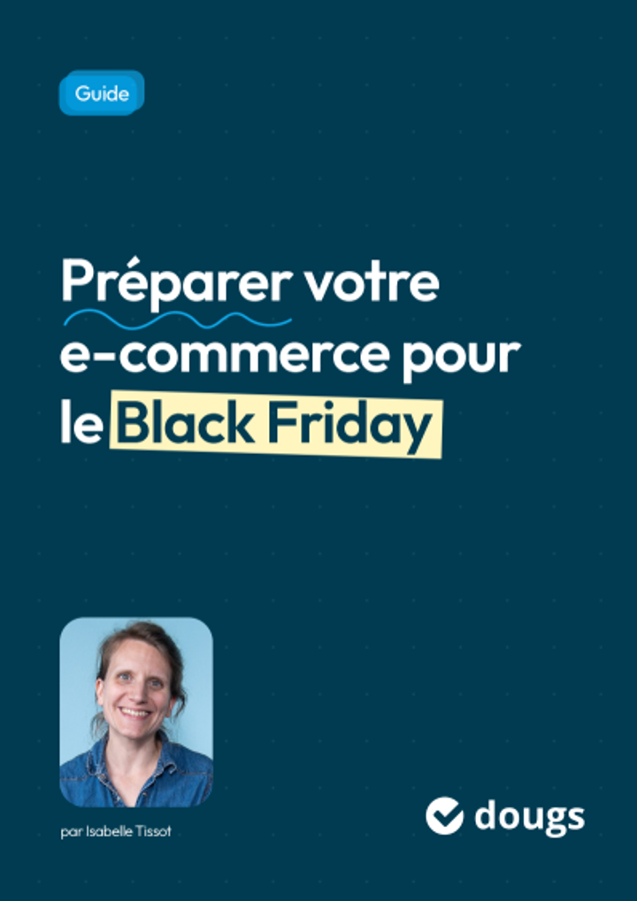 Aperçu : Préparer son e-commerce pour le Black Friday