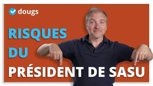 Président de SASU : quels risques et comment les éviter ?