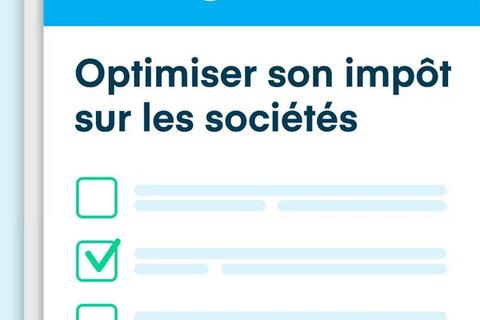 21 astuces pour réduire votre impôt sur les sociétés