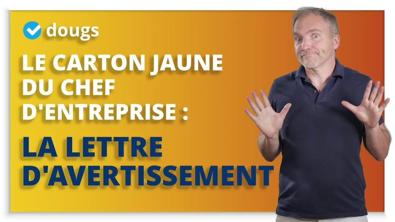 Lettre d'avertissement : le carton jaune du chef d'entreprise !