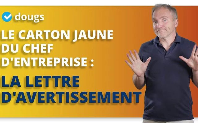 Lettre d'avertissement : le carton jaune du chef d'entreprise !