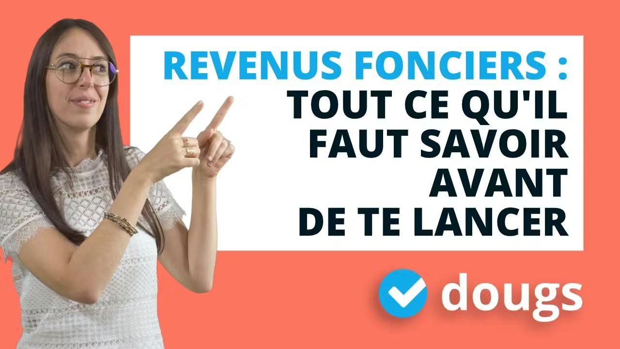 Revenus fonciers : tout ce que vous devez savoir !