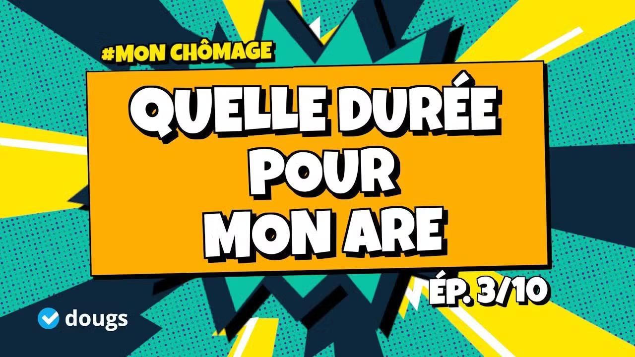 Quelle est la durée de l'ARE ?