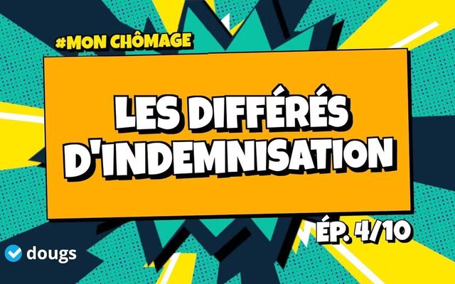 ARE : les différés d'indemnisation