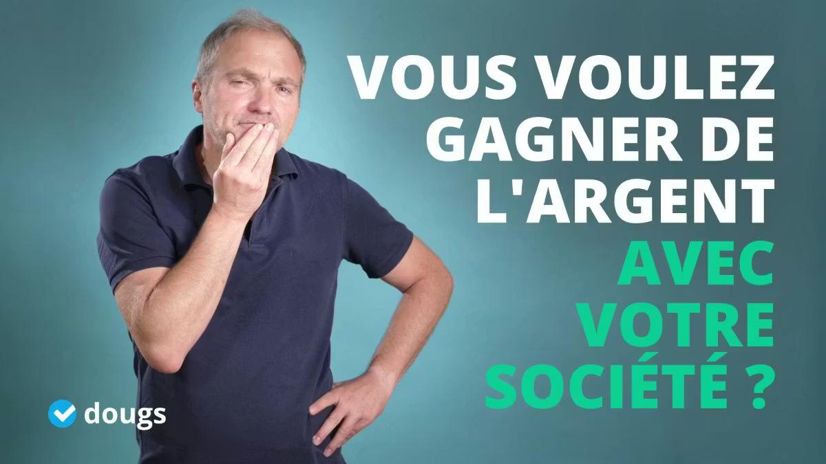 5 astuces pour gagner de l’argent avec sa société